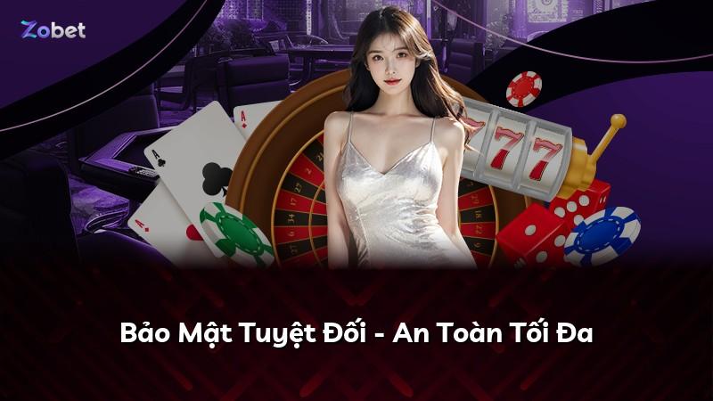 Bảo Mật Tuyệt Đối - An Toàn Tối Đa