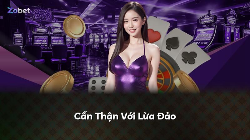 Cẩn Thận Với Lừa Đảo