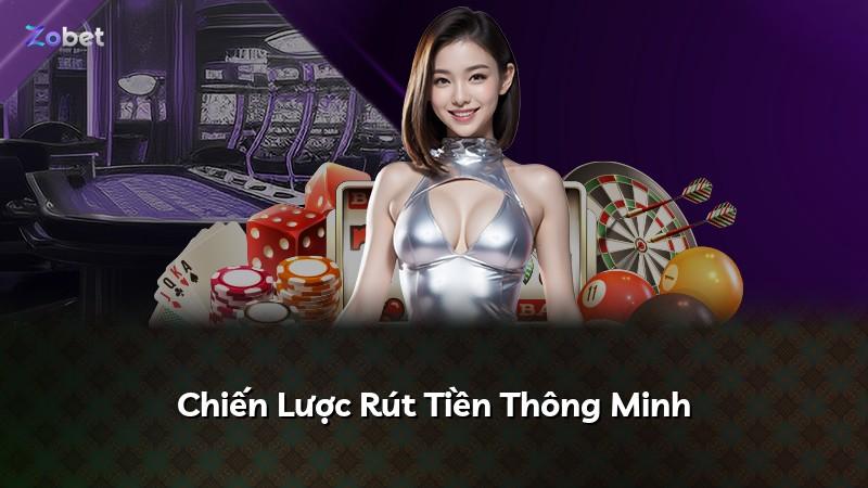 Chiến Lược Rút Tiền Thông Minh