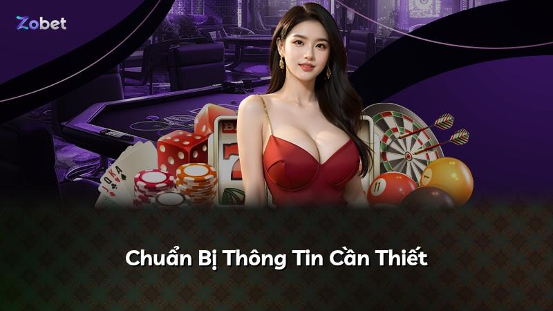 Chuẩn Bị Thông Tin Cần Thiết