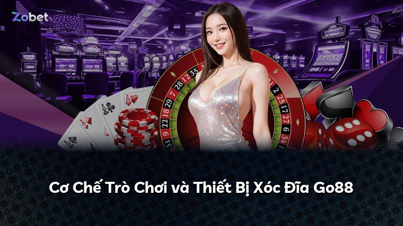Cơ Chế Trò Chơi và Thiết Bị Xóc Đĩa Go88