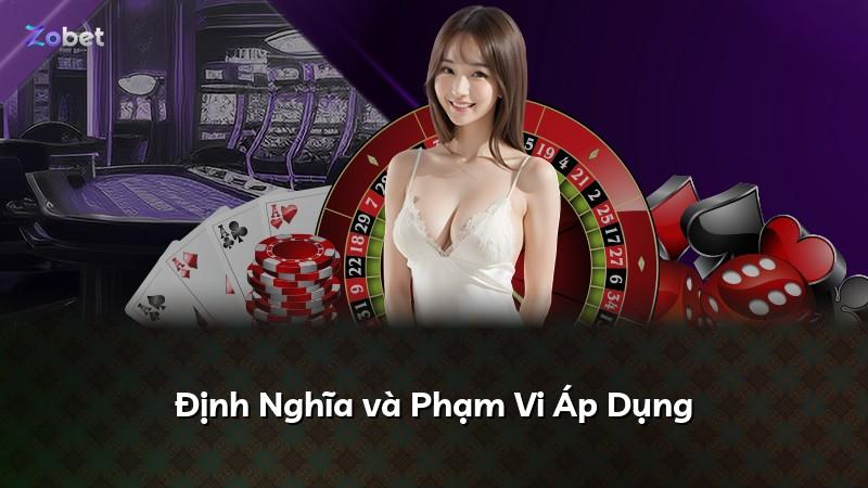 Định Nghĩa và Phạm Vi Áp Dụng