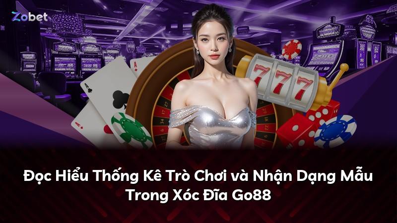 Đọc Hiểu Thống Kê Trò Chơi và Nhận Dạng Mẫu Trong Xóc Đĩa Go88