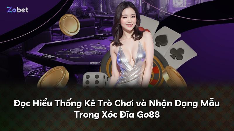Đọc Hiểu Thống Kê Trò Chơi và Nhận Dạng Mẫu Trong Xóc Đĩa Go88