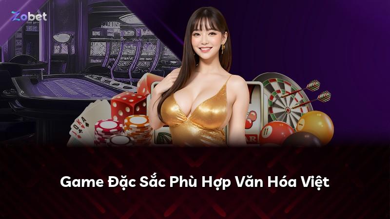 Game Đặc Sắc Phù Hợp Văn Hóa Việt
