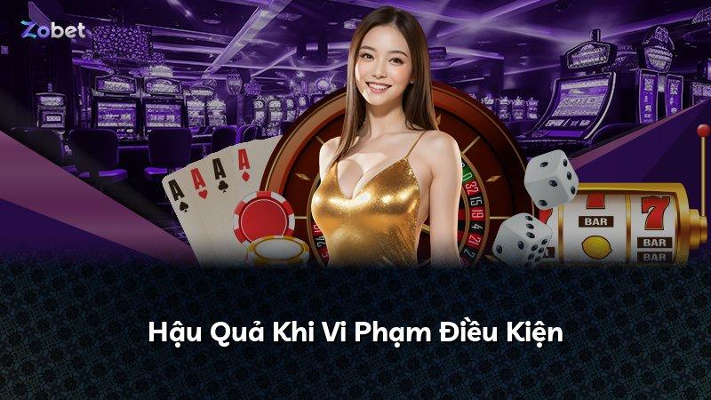 Hậu Quả Khi Vi Phạm Điều Kiện