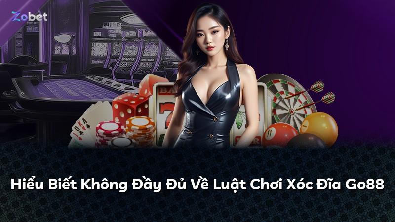 Hiểu Biết Không Đầy Đủ Về Luật Chơi Xóc Đĩa Go88