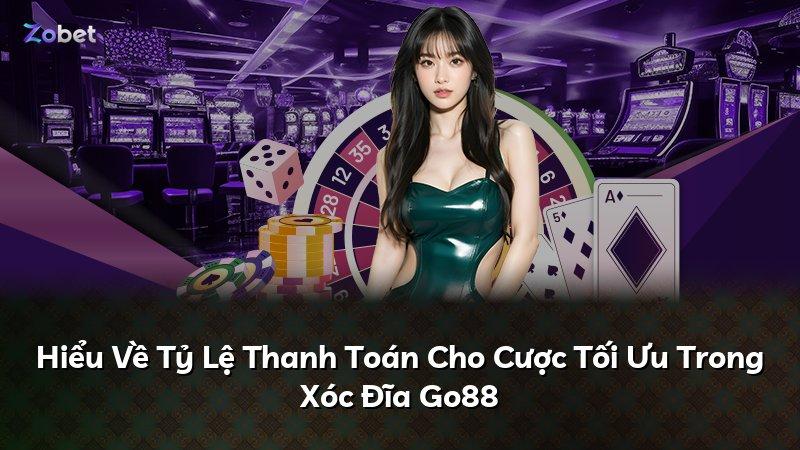 Hiểu Về Tỷ Lệ Thanh Toán Cho Cược Tối Ưu Trong Xóc Đĩa Go88