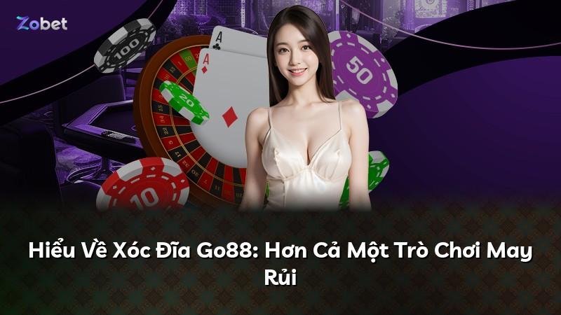 Hiểu Về Xóc Đĩa Go88: Hơn Cả Một Trò Chơi May Rủi