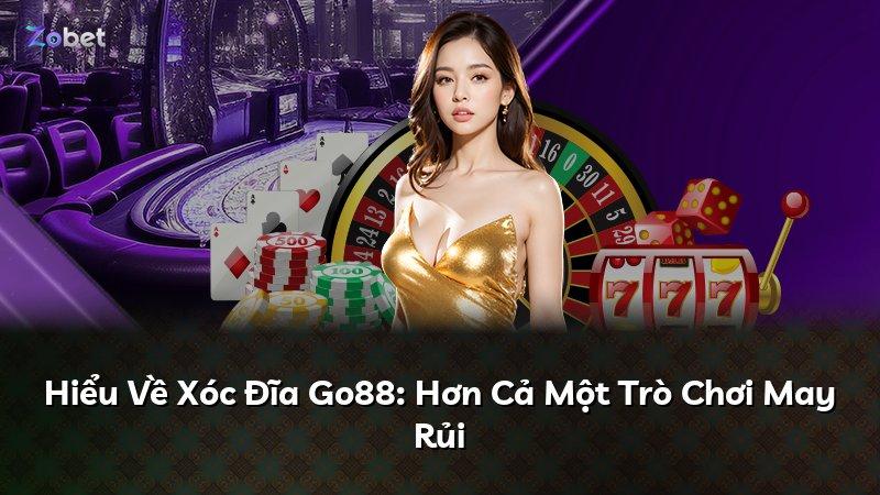 Hiểu Về Xóc Đĩa Go88: Hơn Cả Một Trò Chơi May Rủi