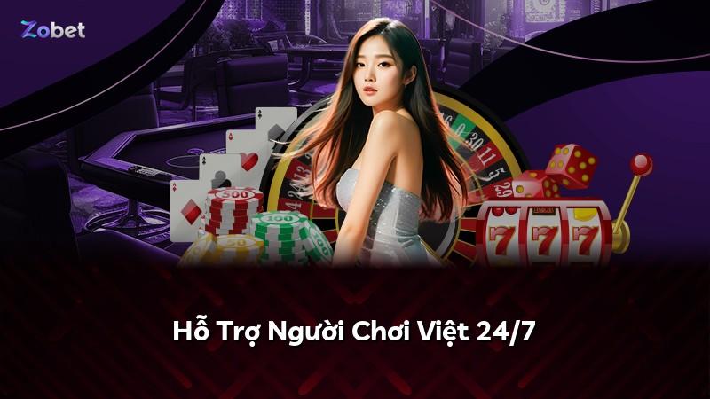 Hỗ Trợ Người Chơi Việt 24/7