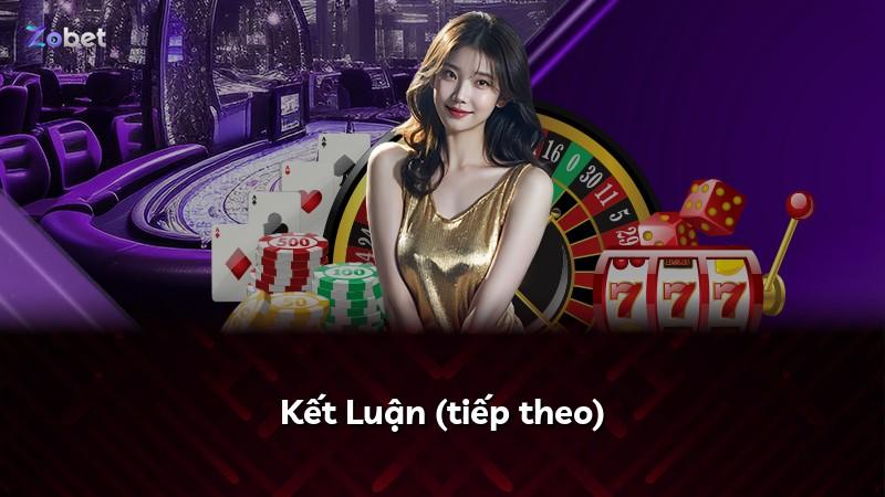 Kết Luận (tiếp theo)