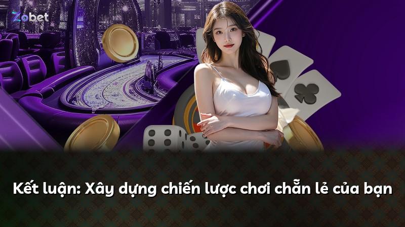 Kết luận: Xây dựng chiến lược chơi chẵn lẻ của bạn