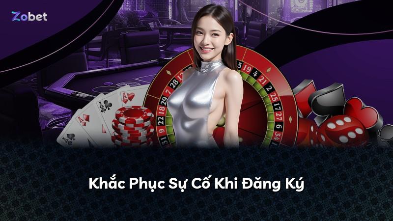 Khắc Phục Sự Cố Khi Đăng Ký