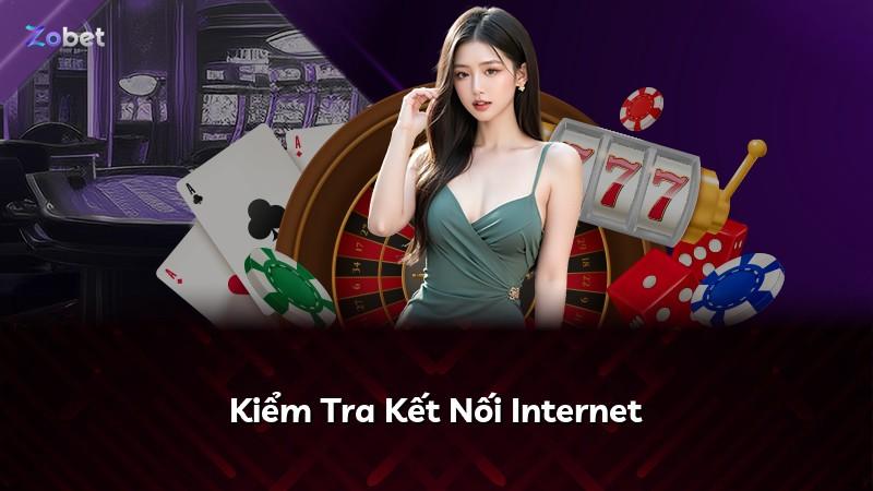 Kiểm Tra Kết Nối Internet