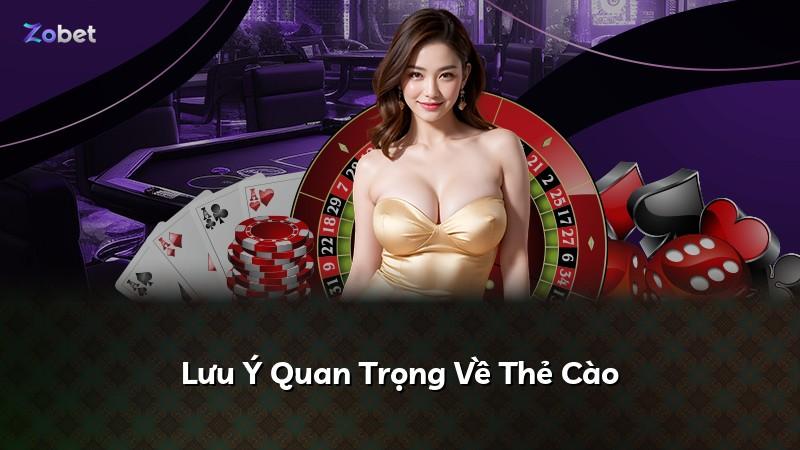 Lưu Ý Quan Trọng Về Thẻ Cào
