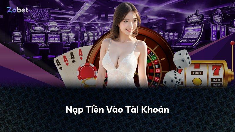 Nạp Tiền Vào Tài Khoản