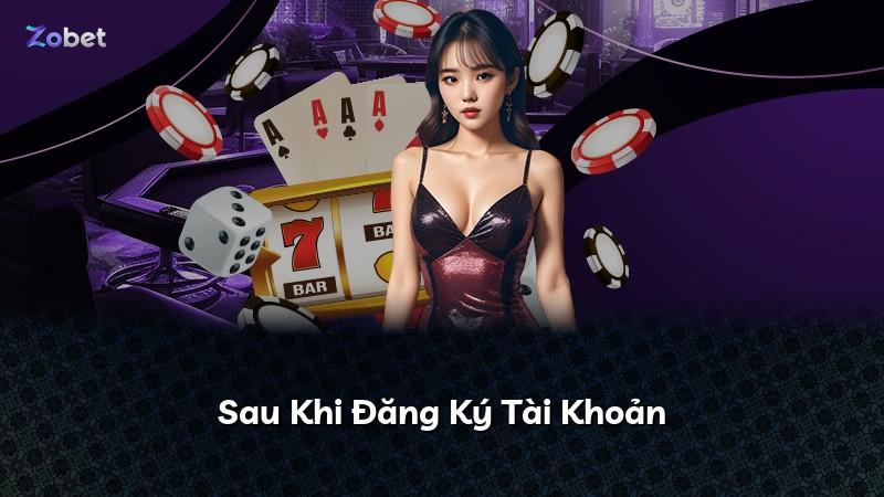 Sau Khi Đăng Ký Tài Khoản