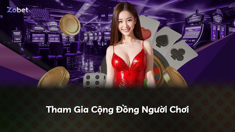 Tham Gia Cộng Đồng Người Chơi