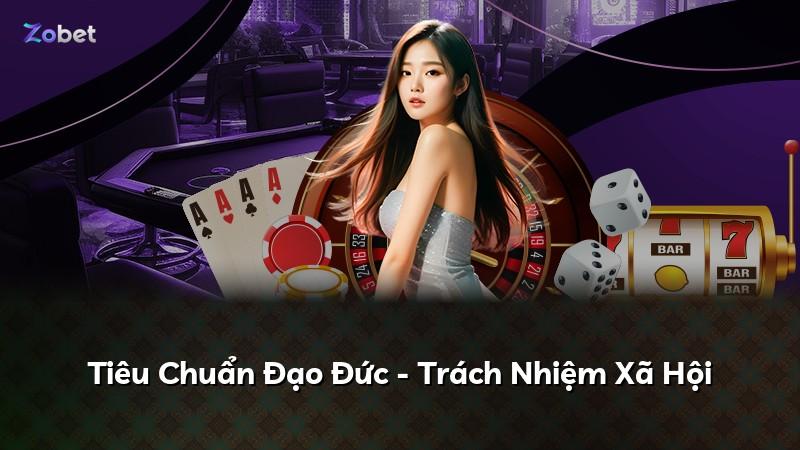 Tiêu Chuẩn Đạo Đức - Trách Nhiệm Xã Hội