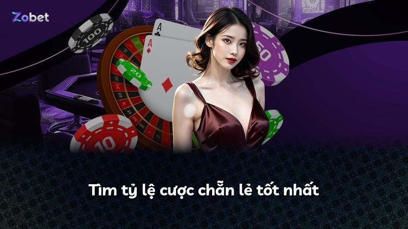 Tìm tỷ lệ cược chẵn lẻ tốt nhất