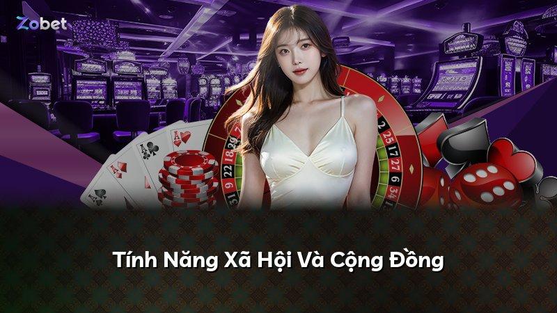 Tính Năng Xã Hội Và Cộng Đồng