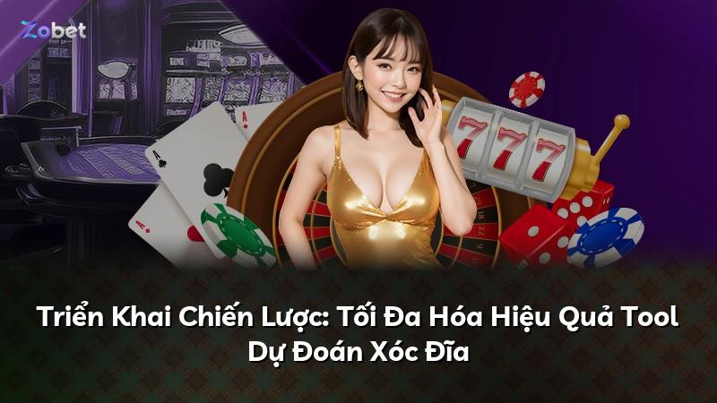 Triển Khai Chiến Lược: Tối Đa Hóa Hiệu Quả Tool Dự Đoán Xóc Đĩa