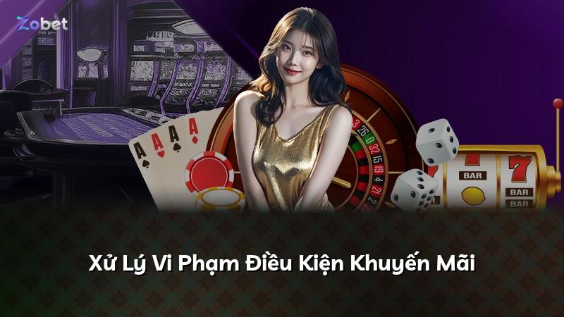 Xử Lý Vi Phạm Điều Kiện Khuyến Mãi